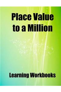 Place Value to a Million