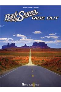 Bob Seger - Ride Out