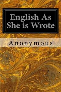 English As She is Wrote