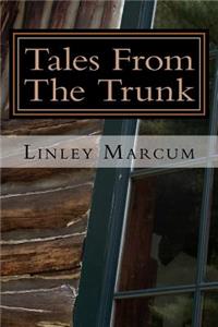 Tales From The Trunk