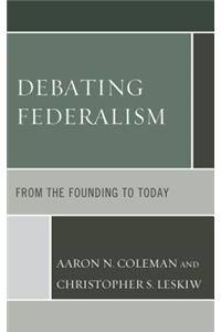 Debating Federalism