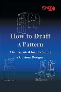 How To Draft A Pattern