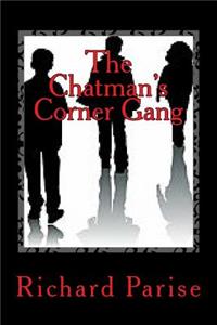 The Chatman's Corner Gang
