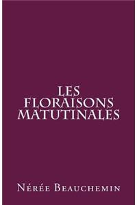 Les floraisons matutinales