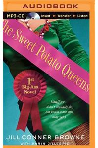 Sweet Potato Queens' First Big-Ass Novel