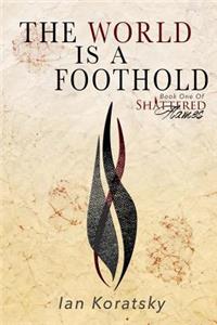 The World Is a Foothold