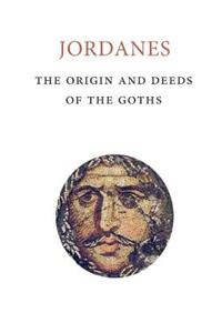 Origins and Deeds of the Goths