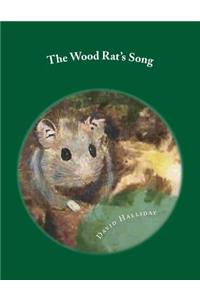 Wood Rat's Song