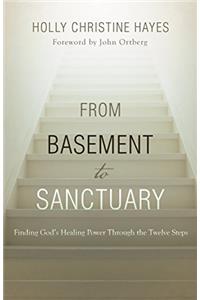 From Basement to Sanctuary