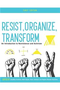 Resist, Organize, Transform