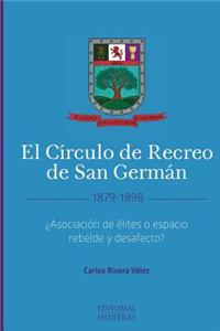 El Círculo de Recreo de San Germán (1879-1898)