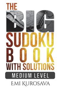 The Big Sudoku Book With Solutions