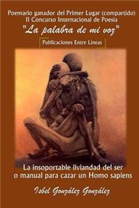 La insoportable liviandad del ser