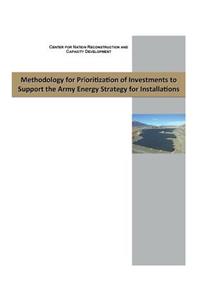 Methodology for Prioritizaon of Investments to Support the Army Energy Strategy