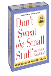 Don't Sweat the Small Stuff 2025 Day-To-Day Calendar