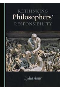 Rethinking Philosophers' Responsibility