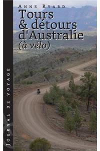 Tours et détours d'Australie à vélo