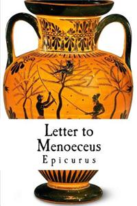 Letter to Menoeceus: Epicurus