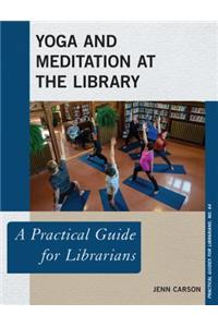 Yoga and Meditation at the Library