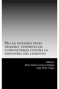 No en nuestro patio trasero