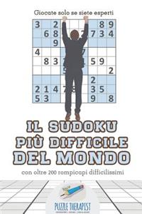 Il Sudoku più difficile del mondo Giocate solo se siete esperti con oltre 200 rompicapi difficilissimi