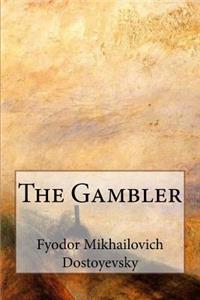 The Gambler