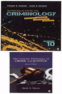 Bundle: Hagan: Introduction to Criminology, 10e (Paperback) + Davis: The Concise Dictionary of Crime and Justice, 2e (Paperback)