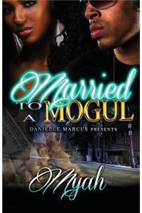 Married to a Mogul