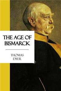 The Age of Bismarck