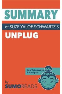 Summary of Suze Yalof Schwartz's Unplug