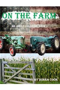 On The Farm - An Adult Coloring Book