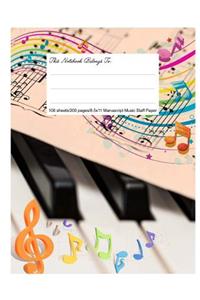 Staff Paper Blank Manuscript Musical Notebook, 12 Staves, 8.5.X 11, Music Lover