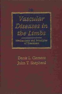 Vascular Diseases in the Limbs: Mechanisms and Principles of Treatment