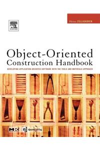 Object-Oriented Construction Handbook: Developing Application-Oriented Software with the Tools & Materials Approach