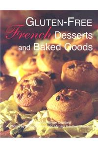 Gluten-Free Gourmet Desserts and Baked Goods