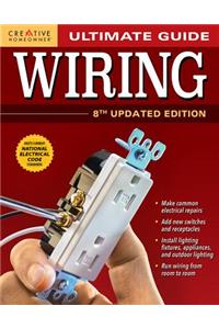 Ultimate Guide: Wiring, 8th Updated Edition