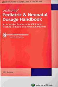 Pediatric & Neonatal Dosage Handbook