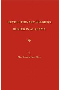 Revolutionary Soldiers Buried in Alabama