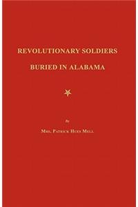 Revolutionary Soldiers Buried in Alabama