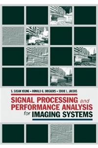 Signal Processing and Performance Analysis for Imaging Systems