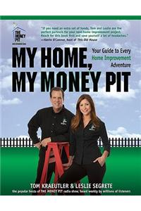 My Home, My Money Pit