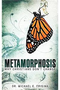 Metamorphosis