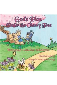 God's Plan Under the Cherry Tree