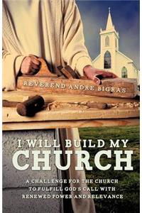 I Will Build My Church