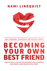 Becoming Your Own Best Friend