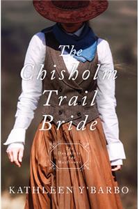 Chisholm Trail Bride