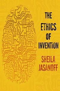 The Ethics of Invention Lib/E