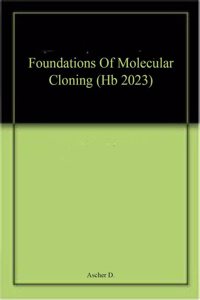 Foundations Of Molecular Cloning (Hb 2023)