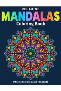 Relaxing Mandalas Coloring Book