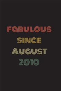 Fabulous Since August 2010